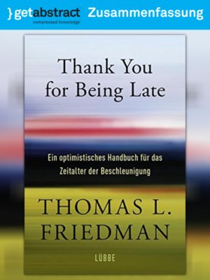 cover image of Thank You for Being Late (Zusammenfassung)